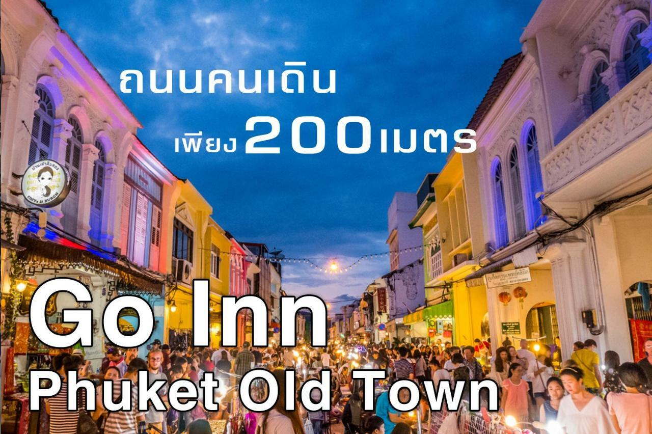 Go Inn Phuket Old Town X Exterior foto